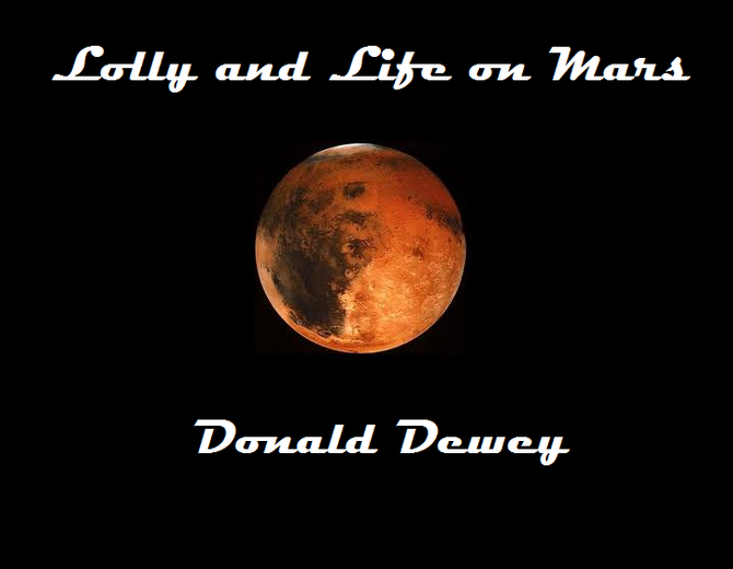 Lolly and Life                                on Mars - Two one-act plays