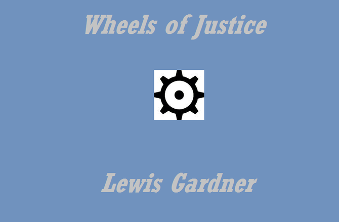 Wheels of Justice - a one-act                                  play
